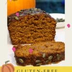 This delicious gluten-free pumpkin bread is a perfect fall or autumn treat that will fill your home with the aroma of sweet pumpkin and warm spices.